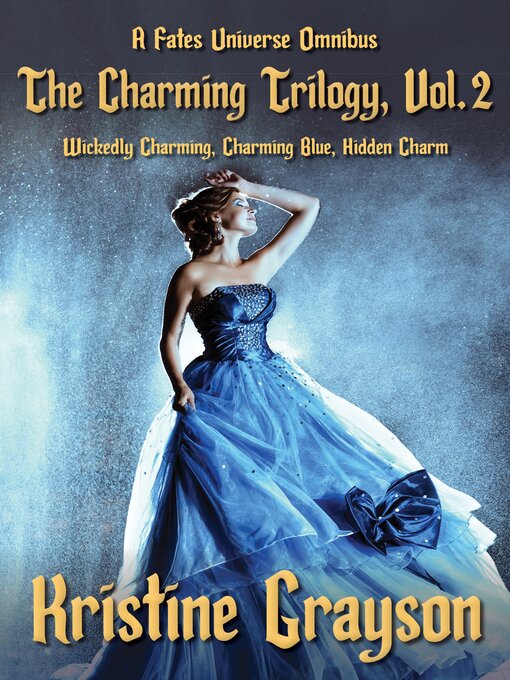 Title details for The Charming Trilogy, Volume 2 by Kristine Grayson - Available